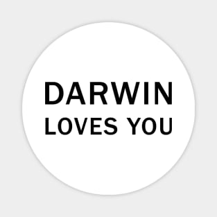 Darwin Loves you Magnet